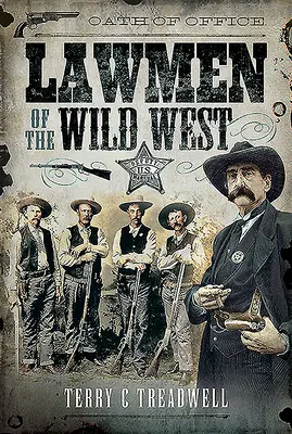 Stróże prawa Dzikiego Zachodu - Lawmen of the Wild West