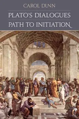 Dialogi Platona: Droga do wtajemniczenia - Plato's Dialogues: Path to Initiation