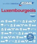 Cahier d'exercices Luxembourgeois - debiutanci - Cahier d'exercices Luxembourgeois - debutants