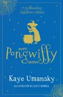 Więcej opowieści Pongwiffy'ego - Zaklęcie roku i Wakacje zagłady - More Pongwiffy Stories - The Spell of the Year and The Holiday of Doom