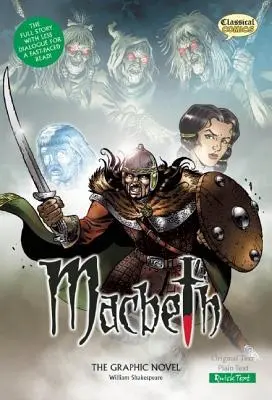 Makbet powieść graficzna: Skrócony tekst - Macbeth the Graphic Novel: Quick Text