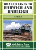 Linie rozgałęzione do Harwich i Hadleigh - Branch Lines to Harwich and Hadleigh