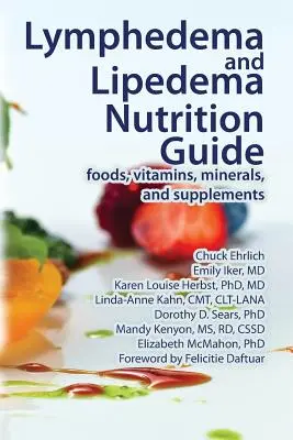 Przewodnik żywieniowy dla osób z obrzękiem limfatycznym i warg sromowych - Lymphedema and Lipedema Nutrition Guide