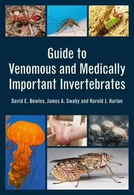 Przewodnik po jadowitych i ważnych medycznie bezkręgowcach - Guide to Venomous and Medically Important Invertebrates