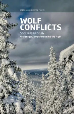 Wolf Conflicts: Studium socjologiczne - Wolf Conflicts: A Sociological Study