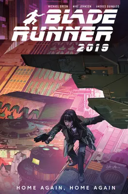 Blade Runner 2019: Vol. 3: Znowu w domu, znowu w domu - Blade Runner 2019: Vol. 3: Home Again, Home Again