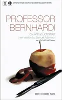 Profesor Bernhardi: Oxford Stage Company & Dumbfounded Theatre Present - Professor Bernhardi: Oxford Stage Company & Dumbfounded Theatre Present