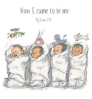 Jak stałem się sobą - How I came to be Me