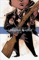 The Umbrella Academy, tom 2: Dallas - The Umbrella Academy Volume 2: Dallas