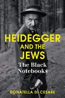 Heidegger i Żydzi: Czarne zeszyty - Heidegger and the Jews: The Black Notebooks