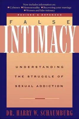 Fałszywa intymność: Zrozumieć walkę z uzależnieniem seksualnym - False Intimacy: Understanding the Struggle of Sexual Addiction