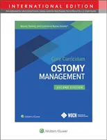 Podstawa programowa Towarzystwa Pielęgniarek Ran, Stomii i Kontynencji: Zarządzanie stomią - Wound, Ostomy and Continence Nurses Society Core Curriculum: Ostomy Management