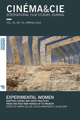 Kobiety eksperymentujące: Mapowanie kina i praktyk wideo od okresu powojennego do współczesności - Experimental Women: Mapping Cinema and Video Practices from the Post-War Period Up to Present