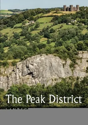 The Peak District: Krajobraz i geologia - The Peak District: Landscape and Geology