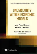 Niepewność w modelach ekonomicznych - Uncertainty Within Economic Models