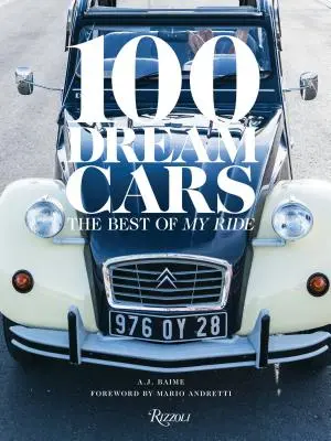 100 samochodów marzeń: The Best of My Ride - 100 Dream Cars: The Best of My Ride