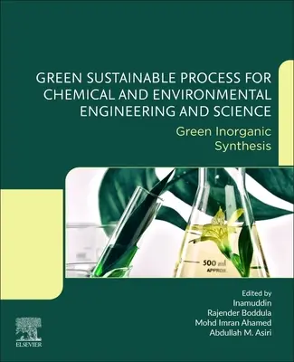 Zielony zrównoważony proces dla inżynierii chemicznej i środowiskowej oraz nauki: Zielona synteza nieorganiczna - Green Sustainable Process for Chemical and Environmental Engineering and Science: Green Inorganic Synthesis