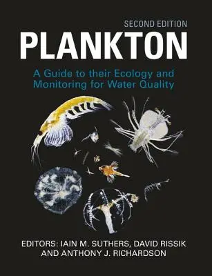 Plankton: Przewodnik po ich ekologii i monitorowaniu jakości wody - Plankton: Guide to Their Ecology and Monitoring for Water Quality