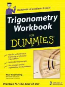 Trygonometria Zeszyt ćwiczeń dla początkujących - Trigonometry Workbook for Dummies