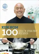 100 przepisów na szybkie smażenie - 100 Quick Stir-Fry Recipes