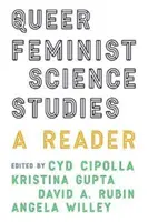 Feministyczne studia nad queer: A Reader - Queer Feminist Science Studies: A Reader