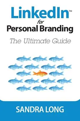 LinkedIn dla marki osobistej: Kompletny przewodnik - LinkedIn for Personal Branding: The Ultimate Guide