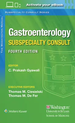 Konsultacja podspecjalistyczna w zakresie gastroenterologii według podręcznika Washingtona - The Washington Manual Gastroenterology Subspecialty Consult
