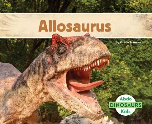 Allozaur - Allosaurus