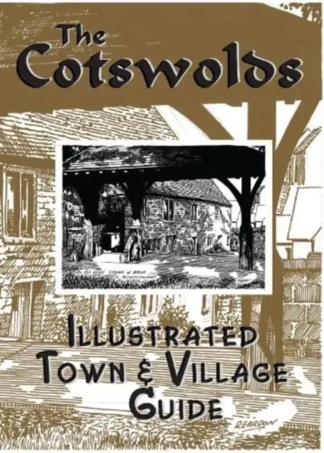 Cotswolds ilustrowany przewodnik po miastach i wioskach - Cotswolds illustrated Town & Village Guide