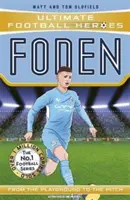 Foden (Ultimate Football Heroes - Seria piłkarska nr 1) - Zbierz wszystkich! - Foden (Ultimate Football Heroes - The No.1 football series) - Collect them all!