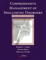 Kompleksowe leczenie zaburzeń połykania - Comprehensive Management of Swallowing Disorders