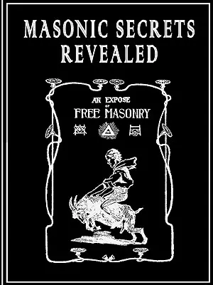 Masońskie sekrety ujawnione - Masonic Secrets Revealed