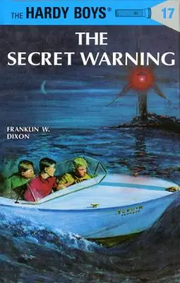 Hardy Boys 17: Sekretne ostrzeżenie - Hardy Boys 17: The Secret Warning