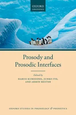 Prozodia i interfejsy prozodyczne - Prosody and Prosodic Interfaces