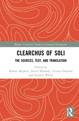 Clearchus of Soli: Tekst, tłumaczenie i dyskusja - Clearchus of Soli: Text, Translation, and Discussion