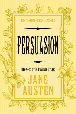 Perswazje (Historium Press Classics) - Persuasion (Historium Press Classics)