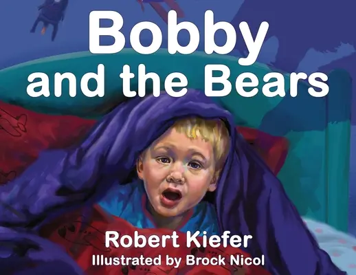 Bobby i niedźwiedzie - Bobby and the Bears