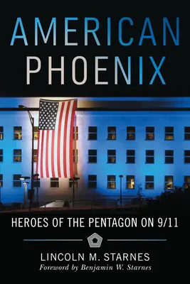 Amerykański Feniks: Bohaterowie Pentagonu 9/11 - American Phoenix: Heroes of the Pentagon on 9/11