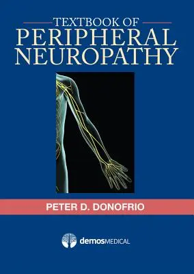 Podręcznik neuropatii obwodowej - Textbook of Peripheral Neuropathy