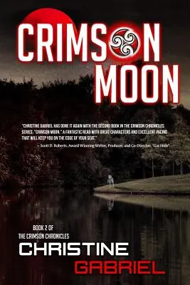 Crimson Moon: Karmazynowe Kroniki: Księga 2 - Crimson Moon: Crimson Chronicles: Book 2