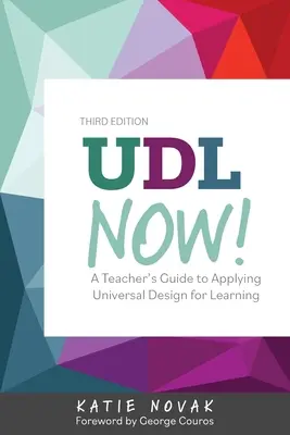 UDL Now!: Przewodnik nauczyciela po stosowaniu uniwersalnego projektowania uczenia się - UDL Now!: A Teacher's Guide to Applying Universal Design for Learning
