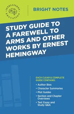 Przewodnik po Pożegnaniu z bronią i innych utworach Ernesta Hemingwaya - Study Guide to A Farewell to Arms and Other Works by Ernest Hemingway