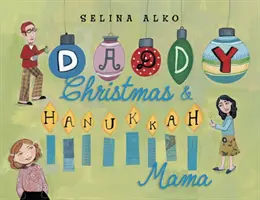 Tata na Boże Narodzenie i Chanuka - Daddy Christmas & Hanukkah Mama