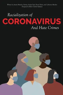 Rasizacja koronawirusa i przestępstwa z nienawiści - Racialization of Coronavirus and Hate Crimes