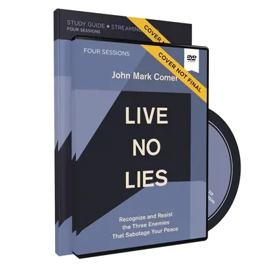 Live No Lies Study Guide z płytą DVD: Rozpoznaj i przeciwstaw się trzem wrogom, którzy sabotują twój spokój - Live No Lies Study Guide with DVD: Recognize and Resist the Three Enemies That Sabotage Your Peace