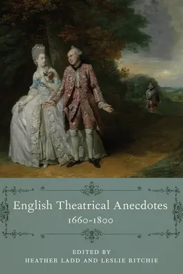 Angielskie anegdoty teatralne, 1660-1800 - English Theatrical Anecdotes, 1660-1800