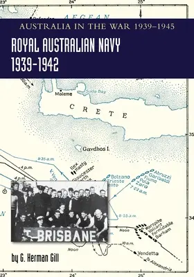 ROYAL AUSTRALIAN NAVY 1939-1942 Tom 1: Australia w wojnie 1939-1945 - ROYAL AUSTRALIAN NAVY 1939-1942 Volume 1: Australia in the War of 1939-1945