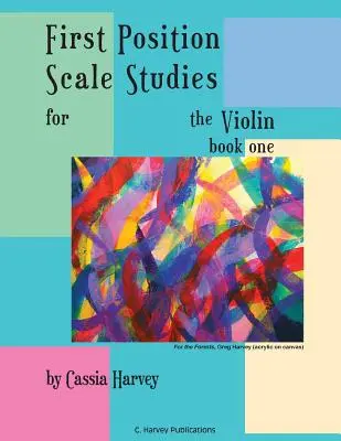 Nauka gry na skrzypcach w pierwszej pozycji, zeszyt pierwszy - First Position Scale Studies for the Violin, Book One