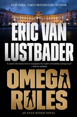 Omega Rules: Powieść Evana Rydera - Omega Rules: An Evan Ryder Novel