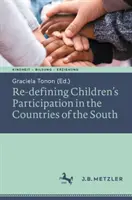 Ponowne zdefiniowanie uczestnictwa dzieci w krajach Południa - Re-defining Children's Participation in the Countries of the South